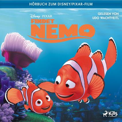 Findet Nemo: Das Original–Hörbuch zum Disney/Pixar–Film