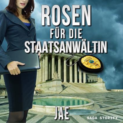 Rosen für die Staatsanwältin (Portland-Serie, Band 2)