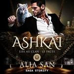 Ashkai – Liée au Clan - Le Pacte, tome 1