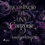 Ricomincio da una canzone