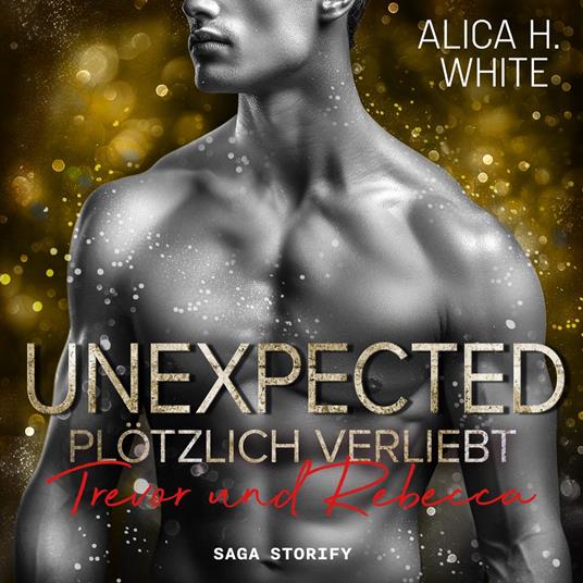 Unexpected – Plötzlich Verliebt: Trevor und Rebecca (New York Tigers 8)