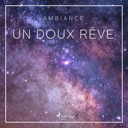Un doux rêve