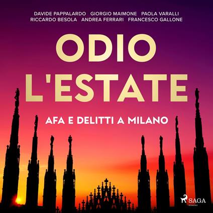 Odio l'estate: Afa e delitti a Milano