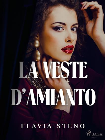 La veste d'amianto - Steno Flavia - ebook