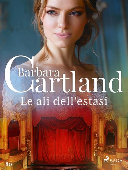 Le ali dell'estasi - Barbara Cartland Ebooks Ltd.,Conetti Zazo Lidia - ebook