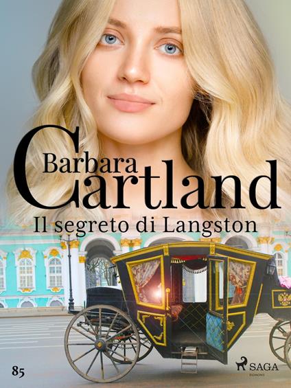 Il segreto di Langston - Barbara Cartland,Conetti Zazo Lidia - ebook