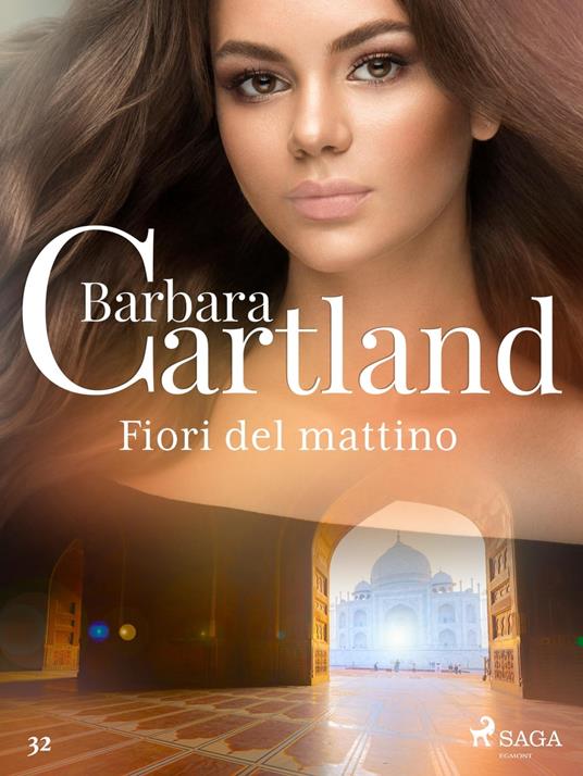 Fiori del mattino (La collezione eterna di Barbara Cartland 32) - Barbara Cartland,Conetti Zazo Lidia - ebook