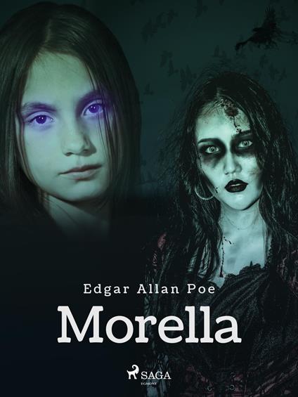 Morella - Edgar Allan Poe,Baccio Emanuele Maineri - ebook