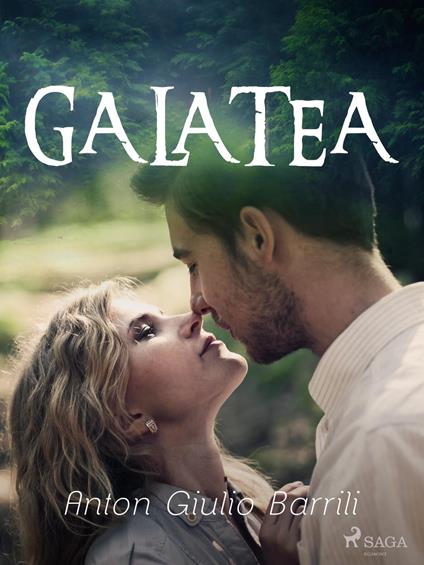 Galatea - Anton Giulio Barrili - ebook