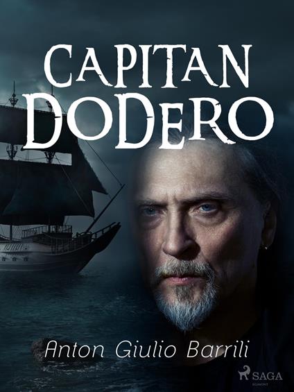 Capitan Dodero - Anton Giulio Barrili - ebook
