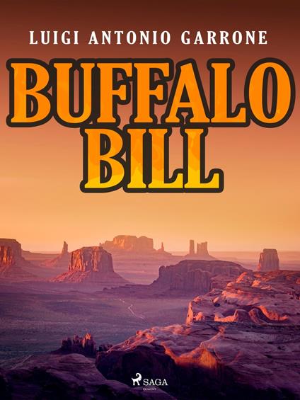 Buffalo Bill - Luigi Antonio Garrone - ebook