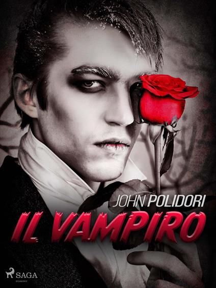 Il vampiro - John Polidori,Anonimo - ebook