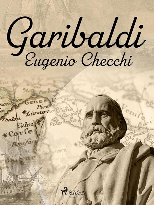 Garibaldi - Eugenio Checchi - ebook