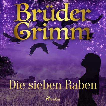 Die sieben Raben