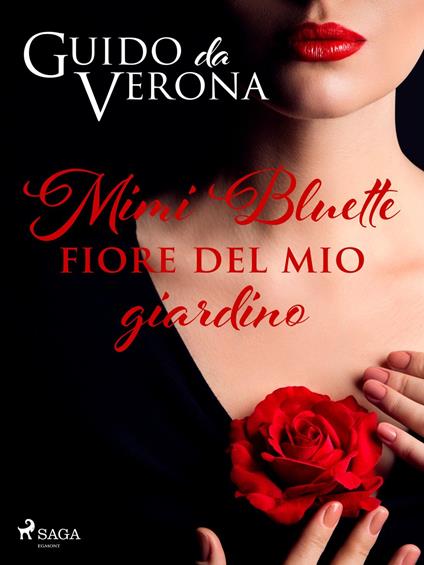 Mimi Bluette fiore del mio giardino - Guido Da Verona - ebook