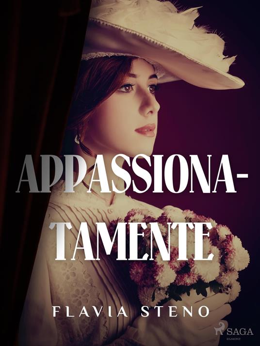Appassionatamente - Steno Flavia - ebook