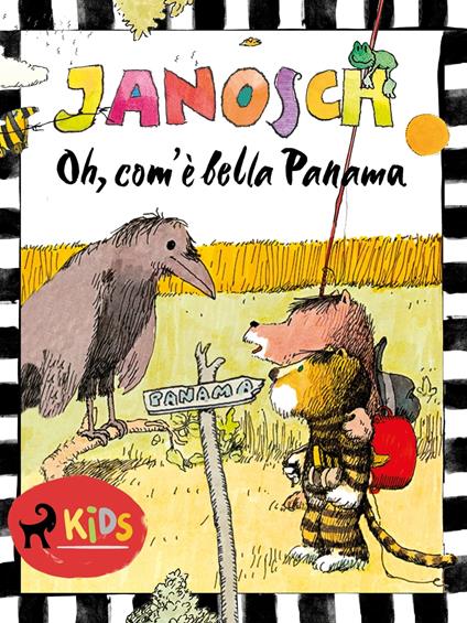 Oh, com'è bella Panama - Janosch,Emma Lenzi - ebook