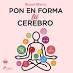 Pon en forma tu cerebro