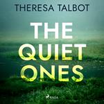 The Quiet Ones