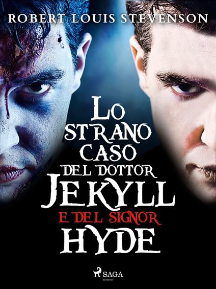 Lo strano caso del dottor Jekyll e del signor Hyde - Robert Louis Stevenson,Gian Dàuli - ebook