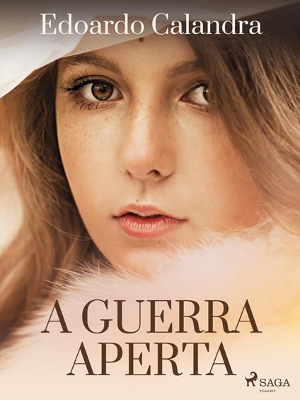A guerra aperta - Edoardo Calandra - ebook