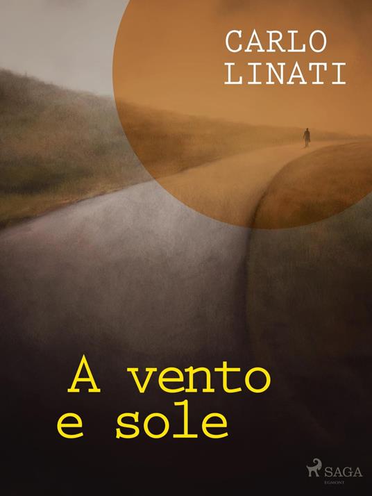 A vento e sole - Carlo Linati - ebook