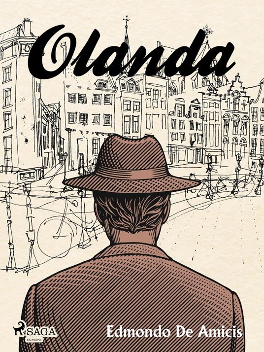 Olanda - Edmondo De Amicis - ebook
