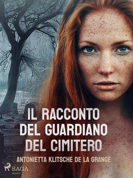 Il racconto del guardiano del cimitero - A. Klitsche de la Grange - ebook