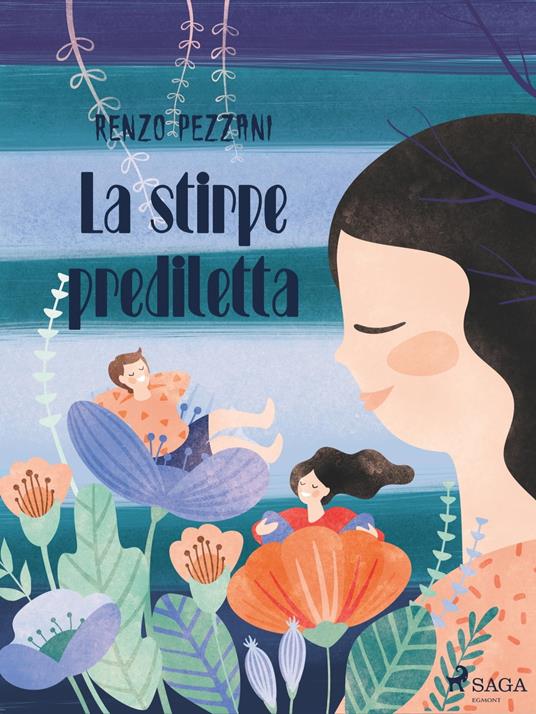 La stirpe prediletta - Renzo Pezzani - ebook
