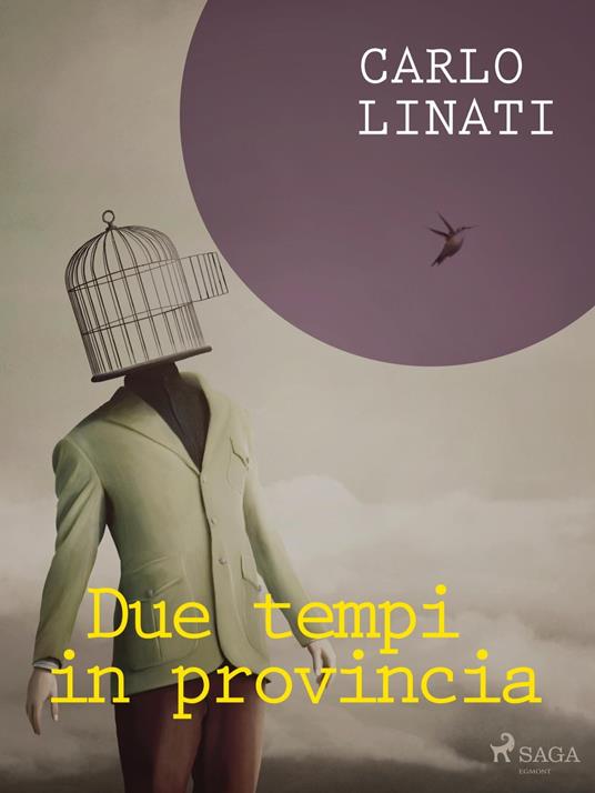 Due tempi in provincia - Carlo Linati - ebook