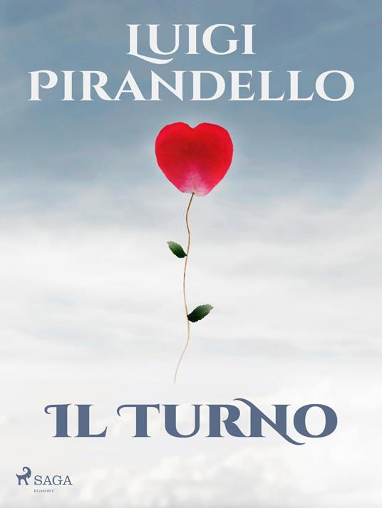 Il turno - Luigi Pirandello - ebook