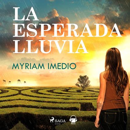 La esperada lluvia