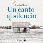 Un canto al silencio