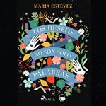 Los deseos no son solo palabras