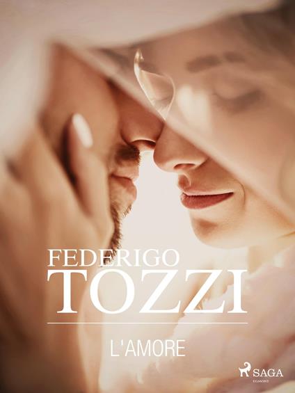 L'amore - Federigo Tozzi - ebook