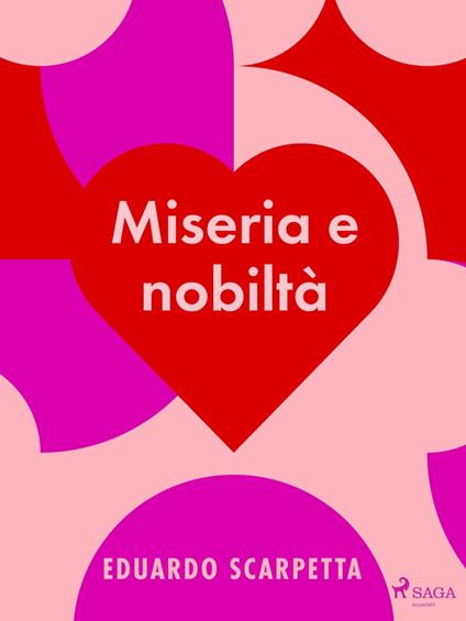 Miseria e nobiltà - Eduardo Scarpetta - ebook