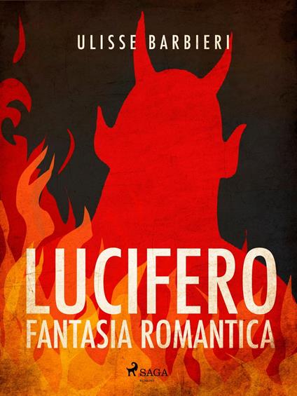 Lucifero: fantasia romantica - Ulisse Barbieri - ebook
