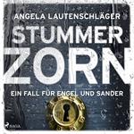 Stummer Zorn (Ein Fall für Engel und Sander, Band 7)
