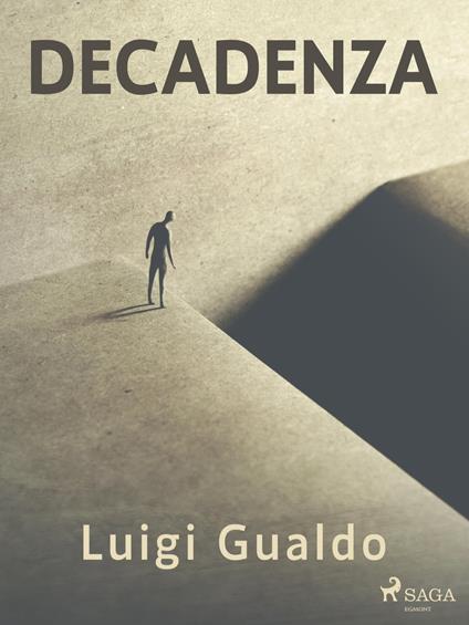 Decadenza - Luigi Gualdo - ebook