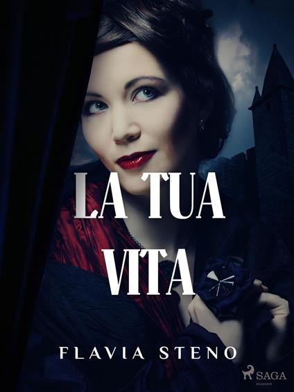 La tua vita - Steno Flavia - ebook