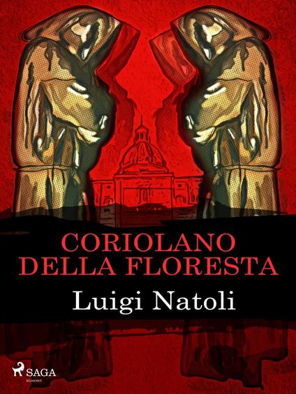 Coriolano della Floresta - Luigi Natoli - ebook