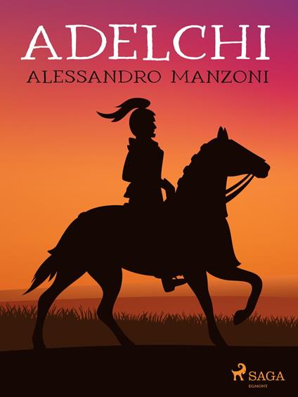 Adelchi - Alessandro Manzoni - ebook