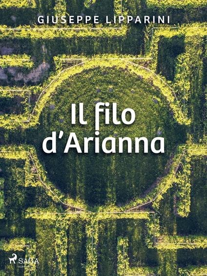 Il filo d'Arianna - Giuseppe Lipparini - ebook