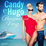 Candy e Hugo - Breve racconto erotico