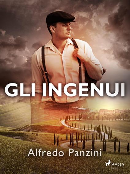 Gli ingenui - Alfredo Panzini - ebook