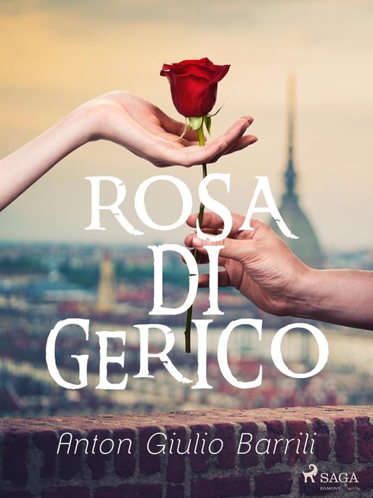 Rosa di Gerico - Anton Giulio Barrili - ebook