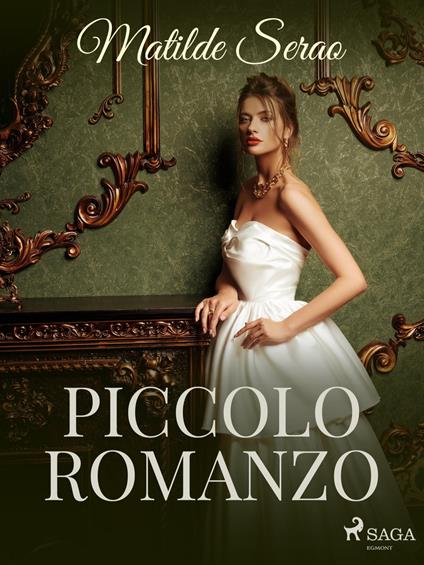 Piccolo romanzo - Matilde Serao - ebook