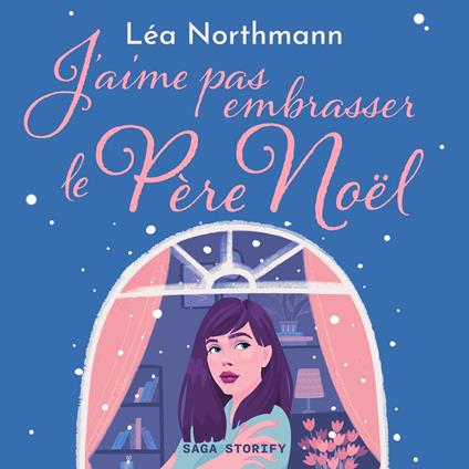 J'aime pas embrasser le Père Noël