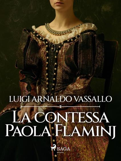 La contessa Paola Flaminj - Luigi Arnaldo Vassallo - ebook