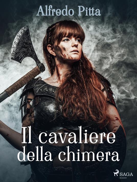 Il cavaliere della chimera - Pitta Alfredo - ebook